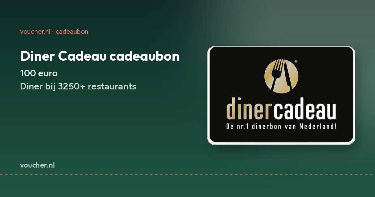 Diner Cadeau cadeaubon van 100 euro